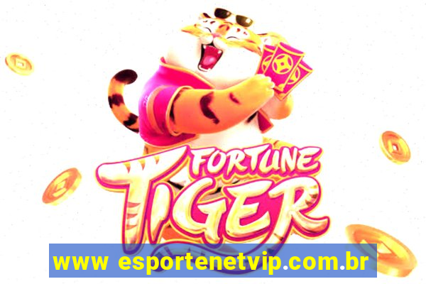 www esportenetvip.com.br